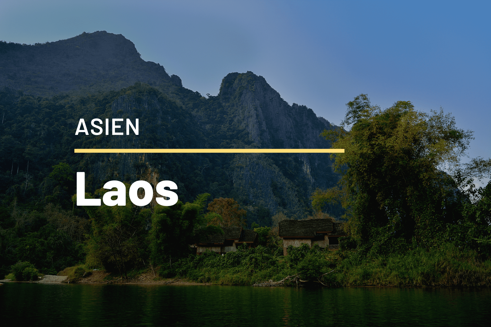 Asien - Urlaub in Laos